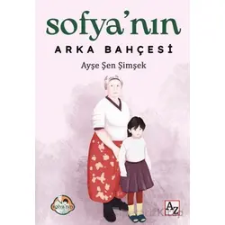 Sofya’nın Arka Bahçesi - Ayşe Şen Şimşek - Az Kitap