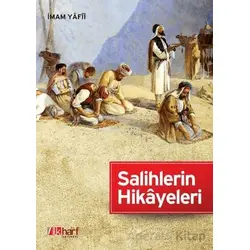 Salihlerin Hikayeleri - İmam Yafii - İlkharf Yayınevi