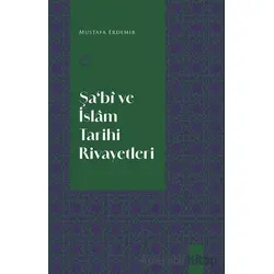 Şa‘Bi Ve İslam Tarihi Rivayetleri - Mustafa Erdemir - Fecr Yayınları