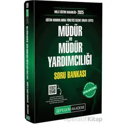 2025 Millî Eğitim Bakanlığı EKYS Müdür ve Müdür Yardımcılığı Soru Bankası