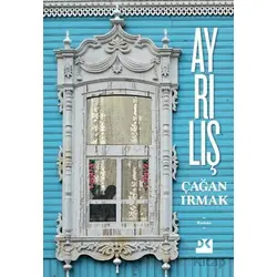 Ayrılış - Çağan Irmak - Doğan Kitap