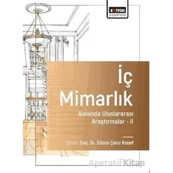 İç Mimarlık Alanında Uluslararası Araştırmalar-II