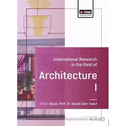 International Research in the Field of Architecture-I