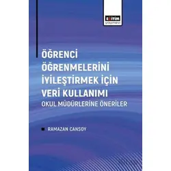 Öğrenci Öğrenmelerini İyileştirmek İçin Veri Kullanımı