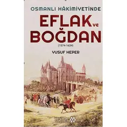 Eflak ve Boğdan - Yusuf Heper - Yeditepe Akademi