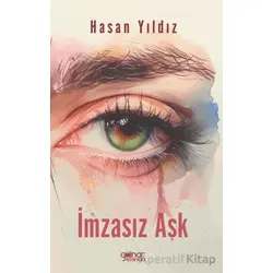 İmzasız Aşk - Hasan Yıldız - Gülnar Yayınları