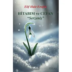 Hitabım ve Cefan “Serzeniş” - Elif Hale Eroğlu - Gülnar Yayınları