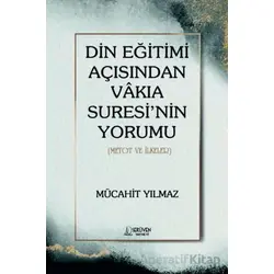 Din Eğitimi Açısından Vakıa Suresi’nin Yorumu - Kolektif - Serüven Yayınevi