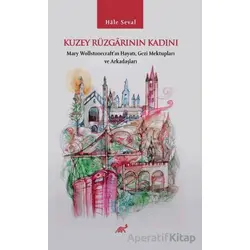 Kuzey Rüzgarının Kadını - Hale Seval - Paradigma Akademi Yayınları