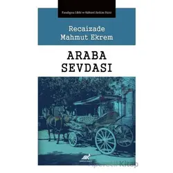 Araba Sevdası - Kolektif - Paradigma Akademi Yayınları
