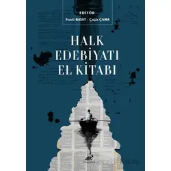 Halk Edebiyatı El Kitabı - Kolektif - Paradigma Akademi Yayınları