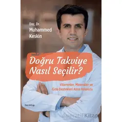 Doğru Takviye Nasıl Seçilir? - Muhammed Keskin - Hayykitap
