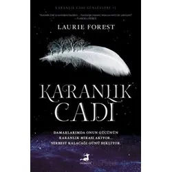 Karanlık Cadı - Laurie Forest - Olimpos Yayınları