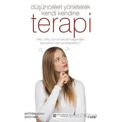 Düşünceleri Yöneterek Kendi Kendine Terapi - David Harp - Akıl Çelen Kitaplar