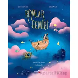Rüyalar Gemisi - Severine Vidal - Okuyan Koala