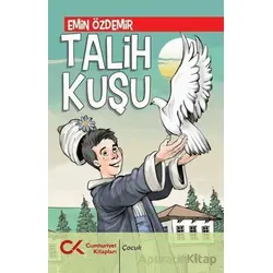 Talih Kuşu - Emin Özdemir - Cumhuriyet Kitapları
