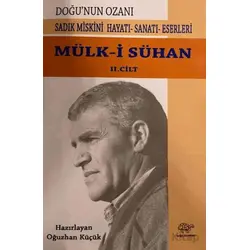 Mülk-i Sühan 2. Cilt - Kolektif - Ürün Yayınları