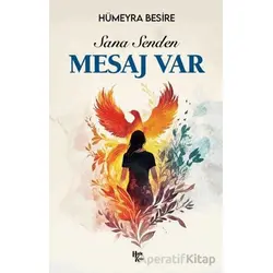 Sana Senden Mesaj Var - Hümeyra Besire - Halk Kitabevi