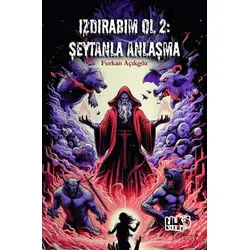 Izdırabım Ol 2 - Şeytanla Anlaşma - Furkan Açıkgöz - Tilki Kitap