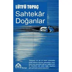 Sahtekar Doğanlar - Lütfü Topaç - Kekeme Yayınları