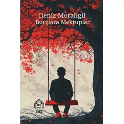 Burçlara Mektuplar - Deniz Moralıgil - Kekeme Yayınları