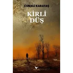 Kirli Düş - Cumali Karataş - Günce Yayınları