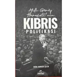 Milli Görüş Hareketinin Kıbrıs Politikası - Emin Furkan Çelik - Ravza Yayınları