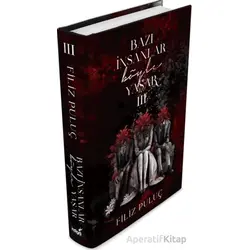 Bazı İnsanlar Böyle Yaşar 3 - Filiz Puluç - İndigo Kitap