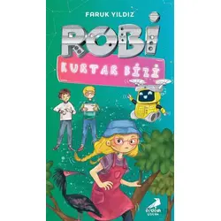 Robi Kurtar Bizi - Faruk Yıldız - Erdem Çocuk