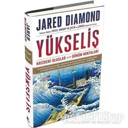 Yükseliş Krizdeki Uluslar İçin Dönüm Noktaları - Jared Diamond - Pegasus Yayınları