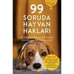 99 Soruda Hayvan Hakları - Ahmet Kemal Şenpolat - Okuyan Us Yayınları