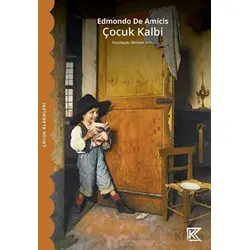 Çocuk Kalbi - Edmondo De Amicis - Marsis Yayınları