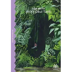 İki Yıl Okul Tatili - Jules Verne - Marsis Yayınları
