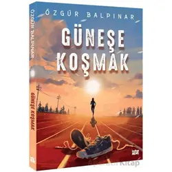 Güneşe Koşmak - Özgür Balpınar - İndigo Genç