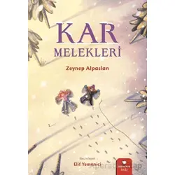 Kar Melekleri - Zeynep Alpaslan - Redhouse Kidz Yayınları