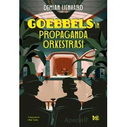 Goebbels’in Propaganda Orkestrası - Demian Lienhard - Delidolu