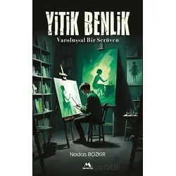 Yitik Benlik -Varoluşsal Bir Seru¨ven - Nadas Bozkır - Meneviş Yayınları