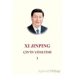Çinin Yönetimi 1 - Xi Jinping - Turkuvaz Kitap