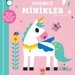 Kaydır ve Gülümse Oyuncu Minikler - Natalie Marshall - Uçan Fil Yayınları
