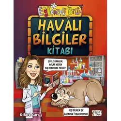Havalı Bilgiler Kitabı - Dilara Sarı - Eğlenceli Bilgi Yayınları