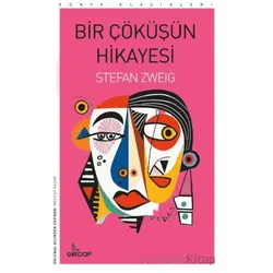 Bir Çöküşün Hikayesi - Stefan Zweig - Girdap Kitap