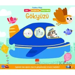 Sen Hazırsan Başlıyoruz! Gökyüzü - Rebecca Weerasekera - Uçan Fil Yayınları