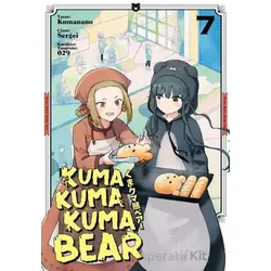 Kuma Kuma Kuma Bear Cilt 7 - Kumanano - Kayıp Kıta Yayınları