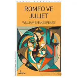 Romeo ve Juliet - William Shakespeare - Girdap Kitap