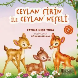Ceylan Şirin ile Ceylan Neşeli - Fatıma Neşe Tuna - İdrak Yayınları