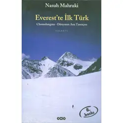 Everest’te İlk Türk - Nasuh Mahruki - Yapı Kredi Yayınları