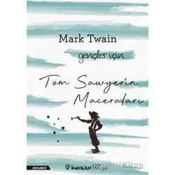 Tom Sawyerin Maceraları - Gençler İçin - Mark Twain - İnkılap Kitabevi