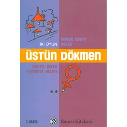 Komşu Köyün Delisi - Nokta Nokta Hanım’ın Hayatı - Üstün Dökmen - Remzi Kitabevi