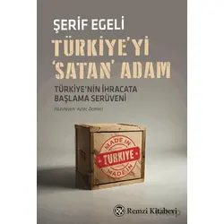 Türkiyeyi Satan Adam - Şerif Egeli - Remzi Kitabevi