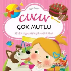 Canan Çok Mutlu - Hayat Dersleri Dizisi - Chiara Brizzolara - Yumurcak Yayınları
